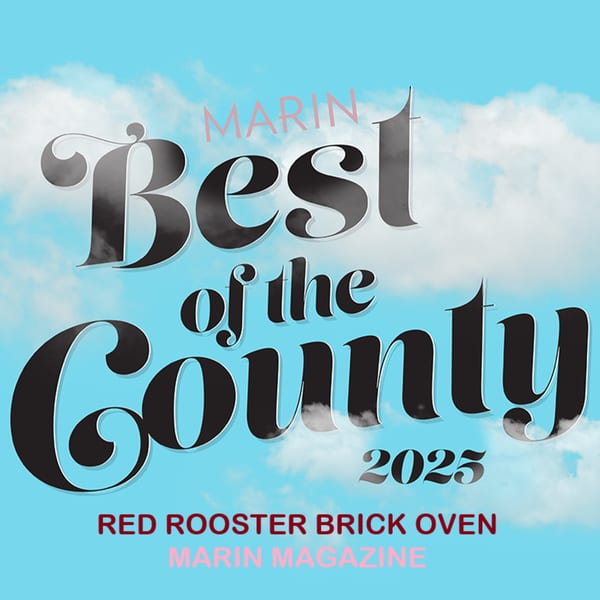 Marin Magazine's "Best of the County 2025" award graphic for Red Rooster Brick Oven.